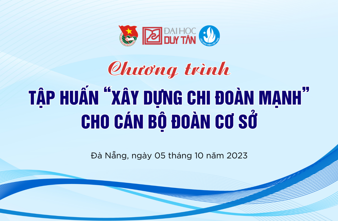 TẬP HUẤN HƯỚNG DẪN XÂY DỰNG CHI ĐOÀN VỮNG MẠNH CHO CÁN BỘ ĐOÀN CƠ SỞ