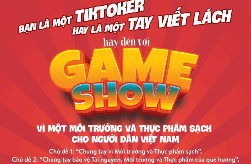  𝐆𝐀𝐌𝐄 𝐒𝐇𝐎𝐖  “𝐕Ì 𝐌Ộ𝐓 𝐌Ô𝐈 𝐓𝐑ƯỜ𝐍𝐆 𝐕À 𝐓𝐇Ự𝐂 𝐏𝐇Ẩ𝐌 𝐒Ạ𝐂𝐇 𝐂𝐇𝐎 𝐍𝐆ƯỜ𝐈 𝐃Â𝐍 𝐕𝐈Ệ𝐓 𝐍𝐀𝐌”