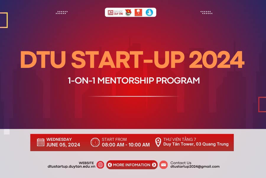 [DTU START UP 2024| CHƯƠNG TRÌNH 1-ON-1 MENTORING CHO TOP 10 DỰ ÁN]