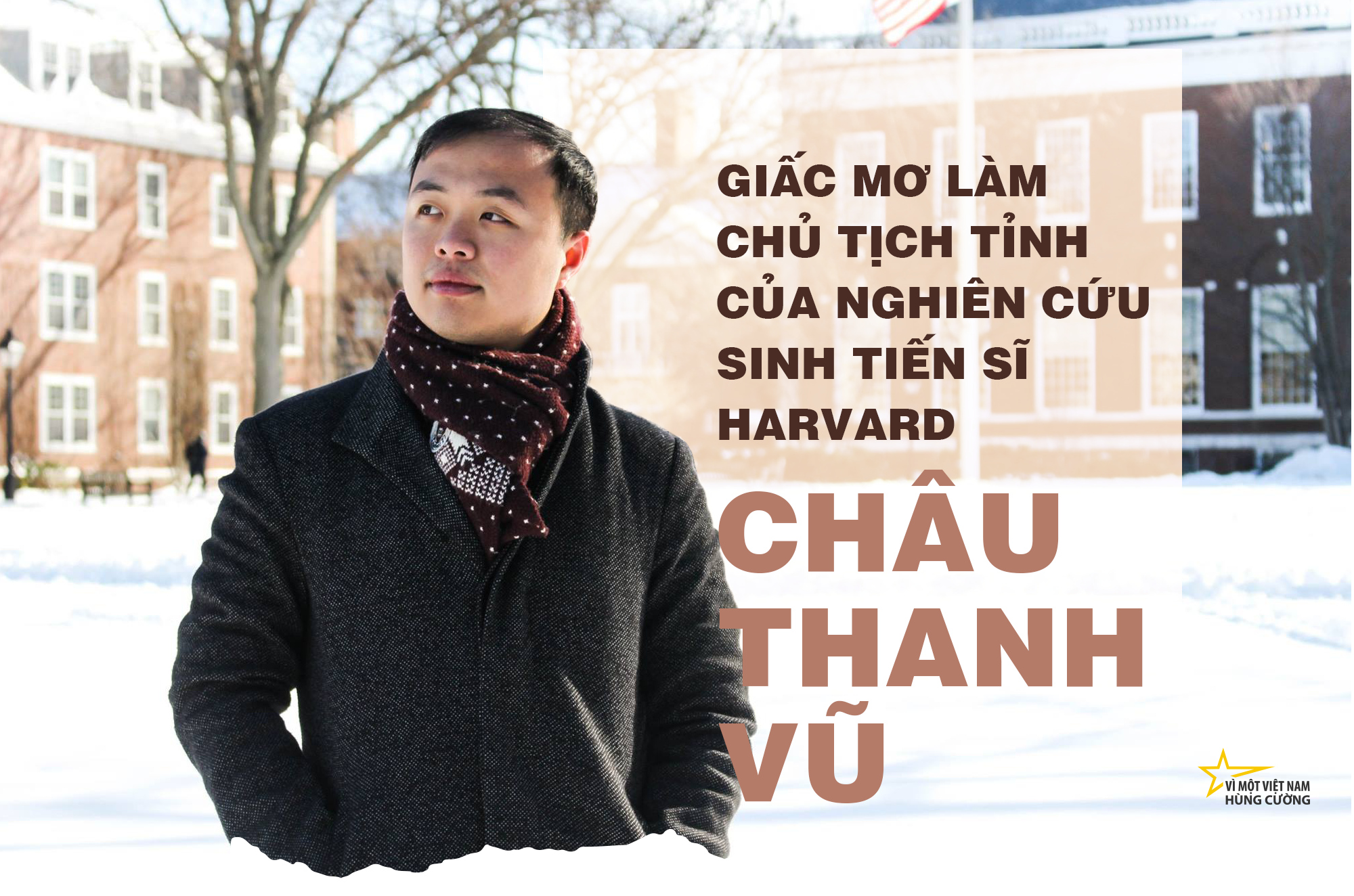 Giấc mơ làm chủ tịch tỉnh của Nghiên cứu sinh Tiến sĩ Harvard Châu Thanh Vũ
