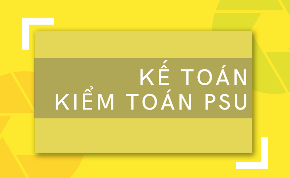 INFORGRAPHICS NGÀNH KẾ TOÁN KIỂM TOÁN PSU
