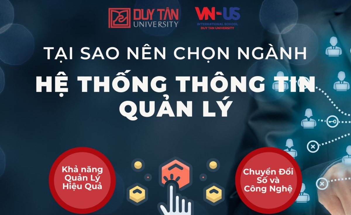 TẠI SAO NÊN CHỌN HỌC NGÀNH HỆ THỐNG THÔNG TIN QUẢN LÝ?