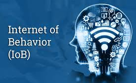 Tổng Quan Chi Tiết về Internet of Behaviors (IoB)