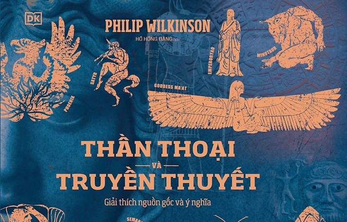 GIỚI THIỆU SÁCH THẦN THOẠI VÀ TRUYỀN THUYẾT ( GIẢI THÍCH NGUỒN GỐC VÀ Ý NGHĨA)