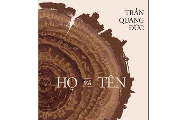 GIỚI THIỆU SÁCH Họ Và Tên - Một Lịch Sử Nhìn Từ Danh Tính Người Việt