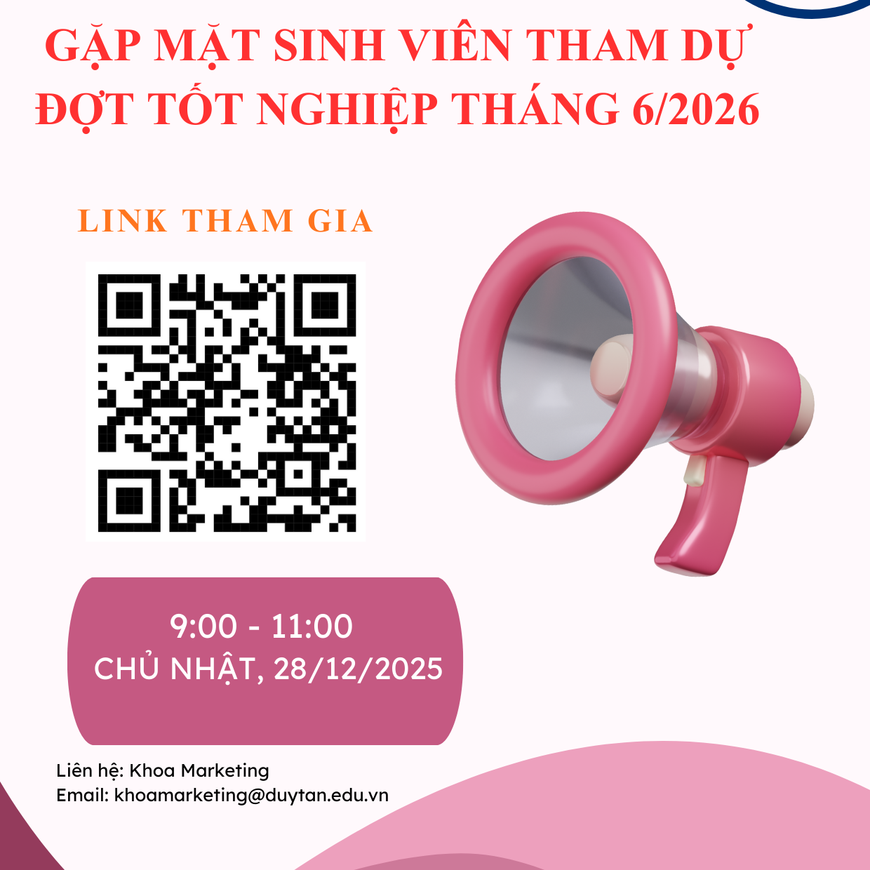 Thông báo gặp sinh viên tham gia đợt tốt nghiệp tháng 6 năm 2026 (Dành cho Khoá 28 và Khoá cũ)