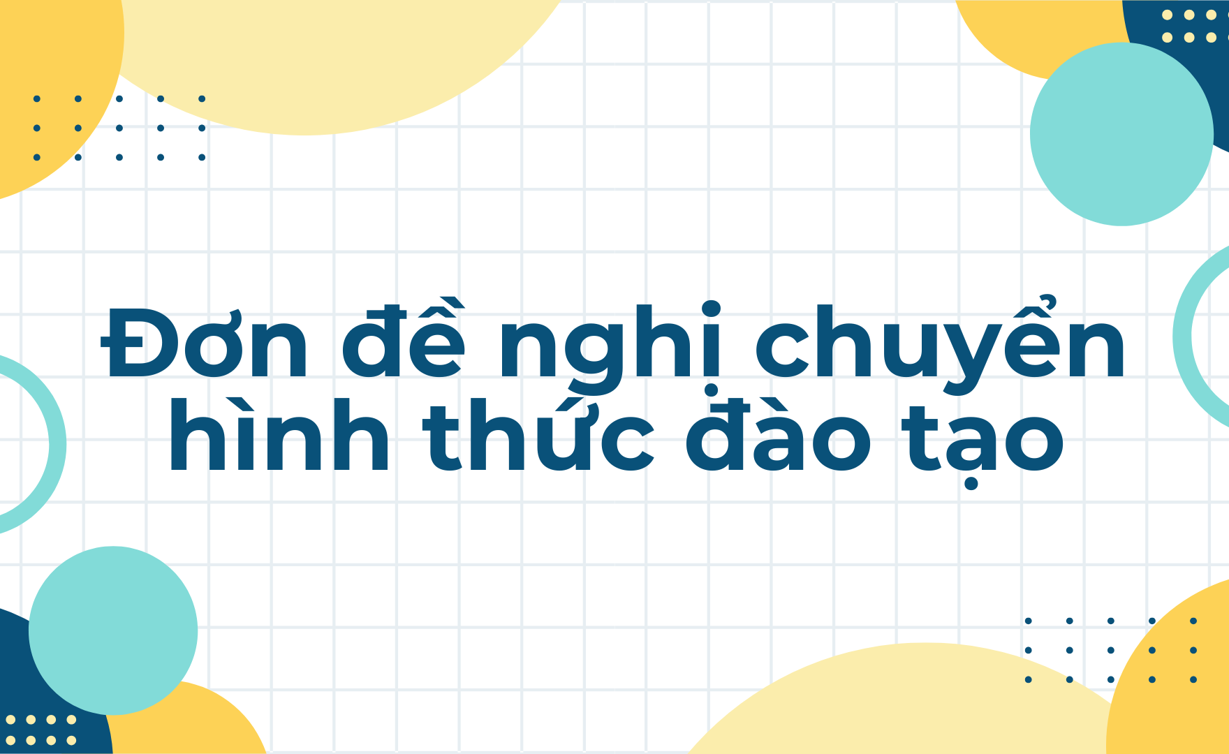 Đơn xin chuyển hình thức Đào tạo