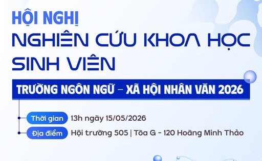 ĐIỂM HẸN CỦA NHỮNG Ý TƯỞNG SÁNG TẠO - HỘI NGHỊ NCKH SV TRƯỜNG NN-XHNV 2026 💡🚀