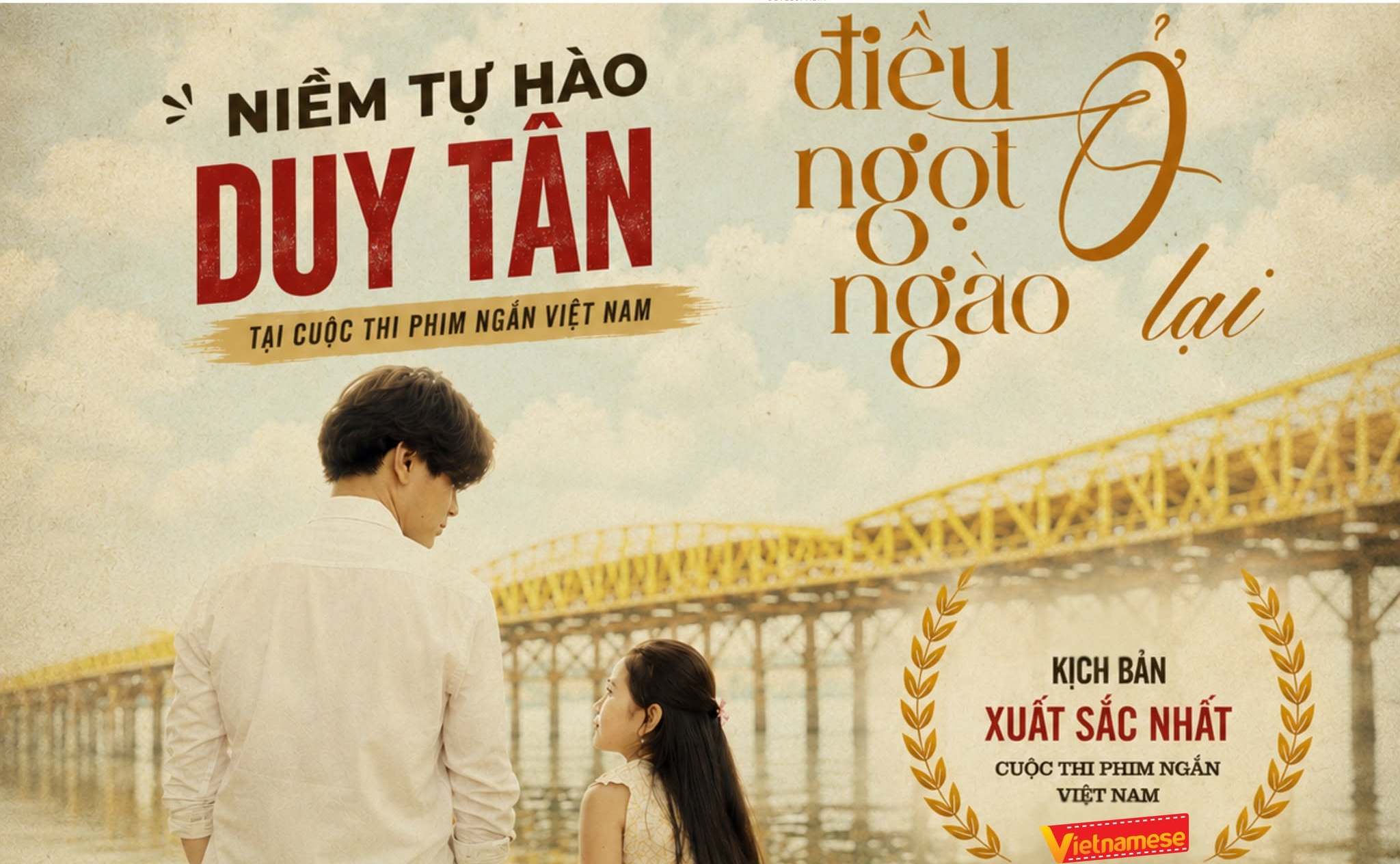 NIỀM TỰ HÀO CỦA ĐẠI HỌC DUY TÂN - "ĐIỀU NGỌT NGÀO Ở LẠI" CHÍNH THỨC TRỞ LẠI TẠI CINETOUR VIETNAMESE 2026