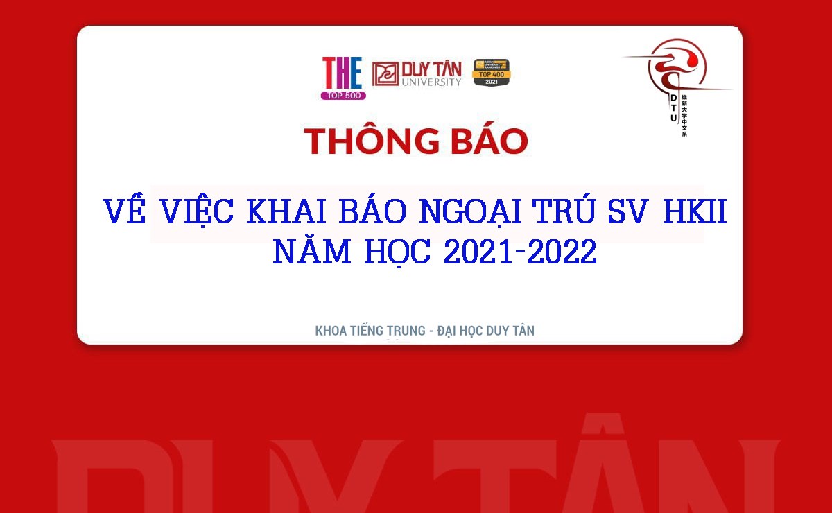 Thông báo Về việc Tổ chức khai báo ngoại trú sinh viên HKII năm học 2021 - 2022