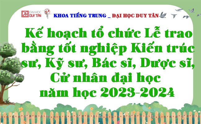 Kế hoạch tổ chức Lễ trao bằng tốt nghiệp Kiến trúc sư, Kỹ sư, Bác sĩ, Dược sĩ, Cử nhân đại học năm học 2023-2024