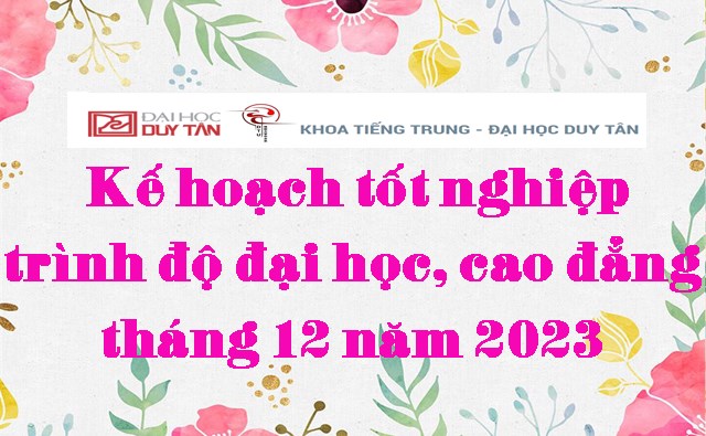 Kế hoạch tốt nghiệp trình độ đại học, cao đẳng tháng 12 năm 2023