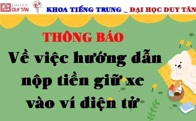 Thông báo Về việc hướng dẫn nộp tiền giữ xe vào ví điện tử