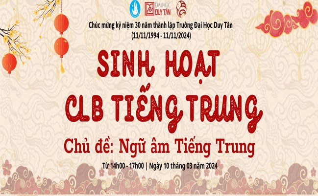 Sinh hoạt CLB Tiếng Trung chủ đề “Ngữ âm Tiếng Trung”