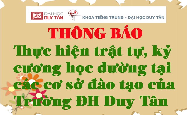 Thông báo Về việc thực hiện trật tự, kỷ cương học đường tại các cơ sở đào tạo của Trường Đại học Duy Tân