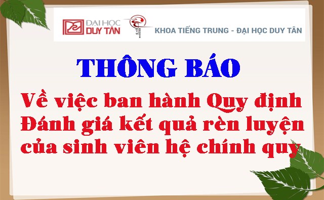 Thông báo Về việc ban hành Quy định đánh giá kết quả rèn luyện của sinh viên hệ chính quy