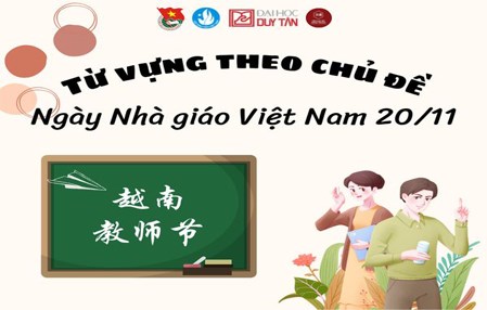 TỪ VỰNG - CÂU CHÚC CHỦ ĐỀ "NGÀY NHÀ GIÁO VIỆT NAM 20/11"