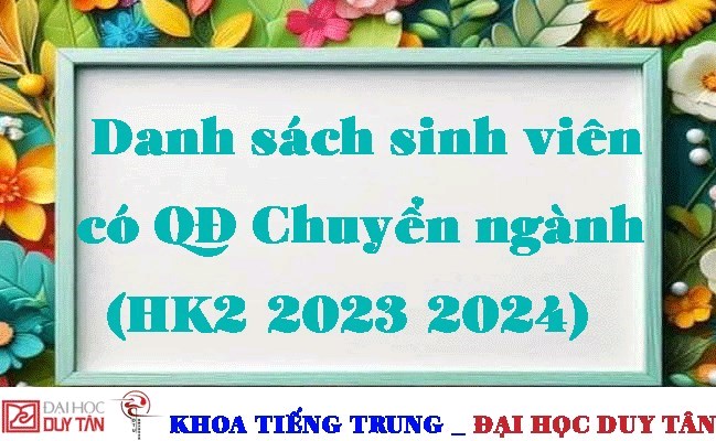 Danh sách sinh viên có QĐ Chuyển ngành (HK2-2023-2024)