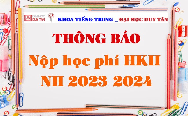 Thông báo nộp Học phí Học kỳ 2 năm học 2023-2024