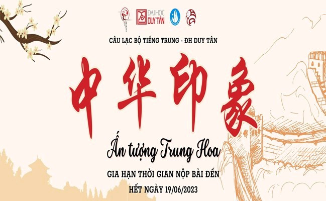 ẤN TƯỢNG TRUNG HOA - GIA HẠN THỜI GIAN NỘP BÀI ĐẾN HẾT NGÀY 19/06/2023