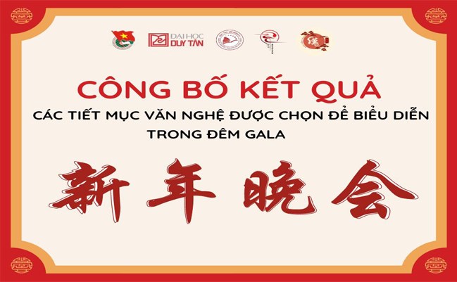 📣📣 CÔNG BỐ KẾT QUẢ CÁC TIẾT MỤC VĂN NGHỆ ĐƯỢC CHỌN ĐỂ BIỂU DIỄN TRONG ĐÊM GALA “新年晚会“ 📣📣