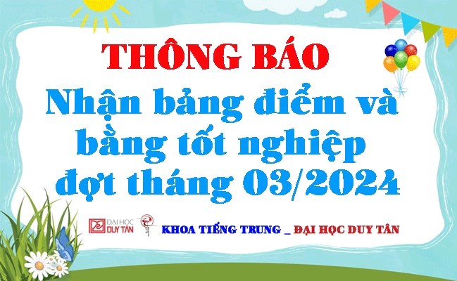 Thông báo nhận bảng điểm và bằng tốt nghiệp đợt tháng 12/2023 (bổ sung) và đợt tháng 03/2024