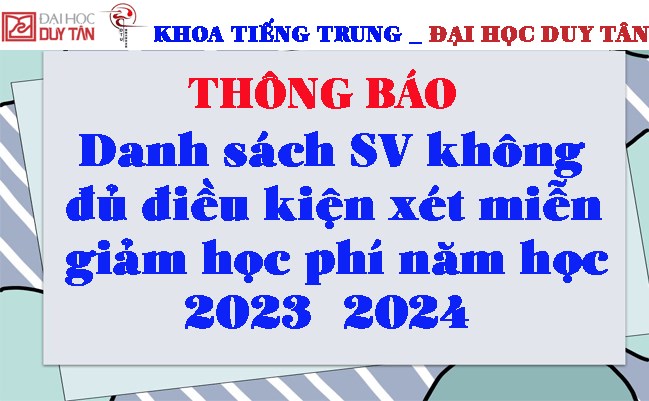 DANH SÁCH SINH VIÊN KHÔNG ĐỦ ĐIỀU KIỆN  XÉT MIỄN GIẢM HỌC PHÍ  NĂM HỌC 2023-2024