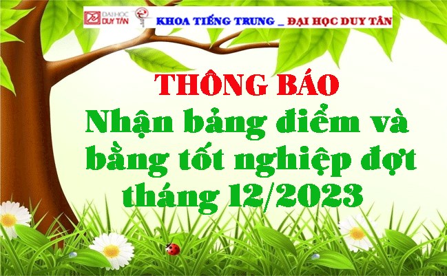 Thông báo nhận bảng điểm và bằng tốt nghiệp đợt tháng 12/2023