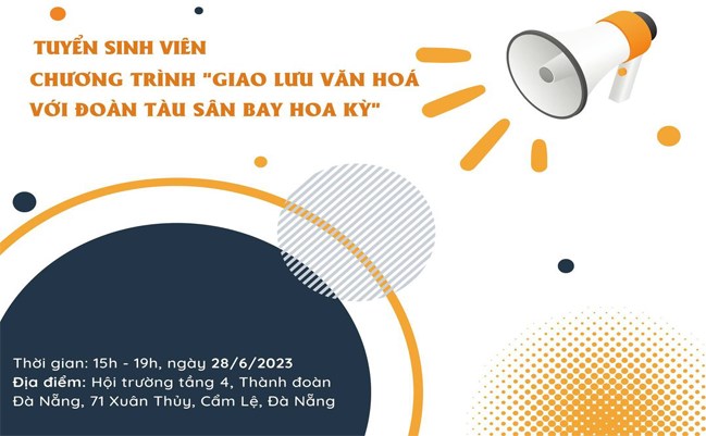 TUYỂN TÌNH NGUYỆN VIÊN - CHƯƠNG TRÌNH GIAO LƯU VĂN HOÁ – NGÔN NGỮ ANH VỚI ĐOÀN TÀU SÂN BAY HOA KỲ