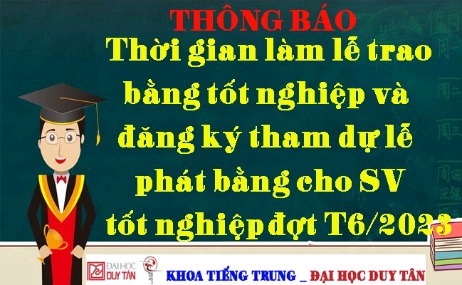 Thời gian làm lễ trao bằng tốt nghiệp và đăng ký tham dự lễ phát bằng cho SV tốt nghiệp đợt T6/2023