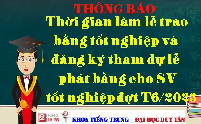 Thời gian làm lễ trao bằng tốt nghiệp và đăng ký tham dự lễ phát bằng cho SV tốt nghiệp đợt T6/2023