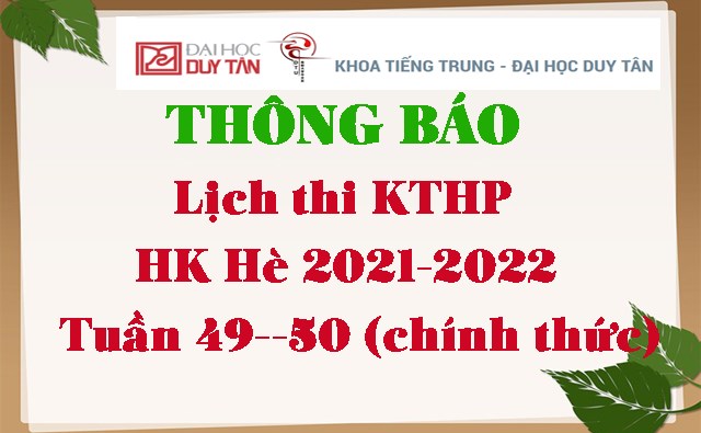 Lịch thi KTHP HK Hè 2021-2022 Tuần 49--50 (chính thức)