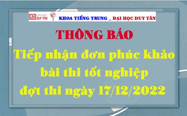 Thông báo tiếp nhận đơn phúc khảo bài thi tốt nghiệp đợt thi ngày 17/12/2022