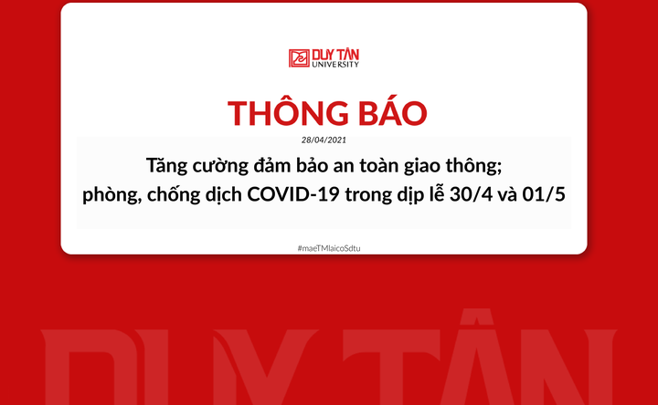 Tăng cường đảm bảo an toàn giao thông; phòng, chống dịch Covid-19 trong dịp lễ 30/4 và 1/5