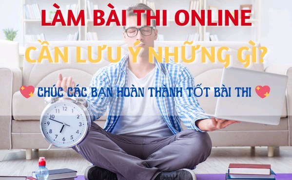 HƯỚNG DẪN QUY TRÌNH THI ONLINE CHO SINH VIÊN