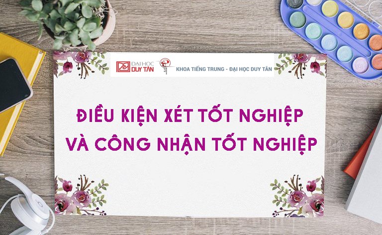 Điều kiện xét tốt nghiệp và công nhận tốt nghiệp