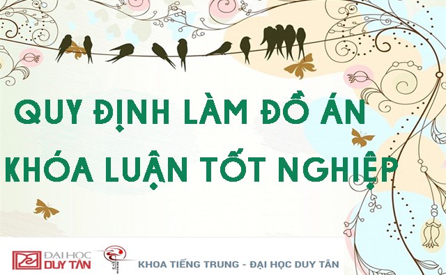 Quy định làm đồ án hoặc khoá luận tốt nghiệp