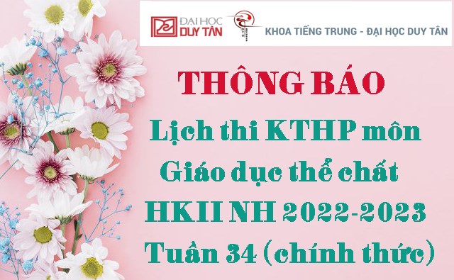 Lịch thi KTHP GDTC HK 2 2022-2023 Tuần 34 (chính thức)