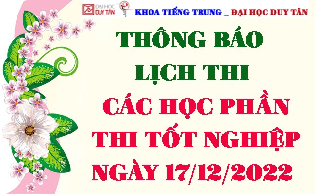 Thông báo Lịch thi các học phần thi tốt nghiệp ngày 17/12/2022