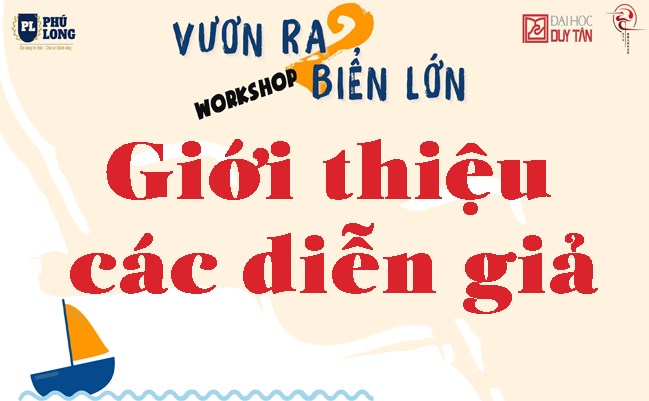 GIỚI THIỆU DIỄN GIẢ WORKSHOP