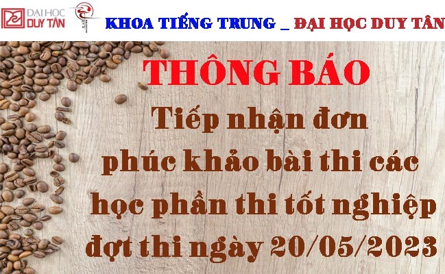 Thông báo 	Vv tiếp nhận đơn phúc khảo bài thi các học phần thi tốt nghiệp đợt thi ngày 20/05/2023