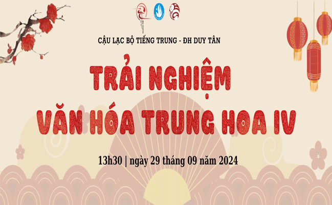 CHƯƠNG TRÌNH "TRẢI NGHIỆM VĂN HOÁ TRUNG HOA" LẦN THỨ IV