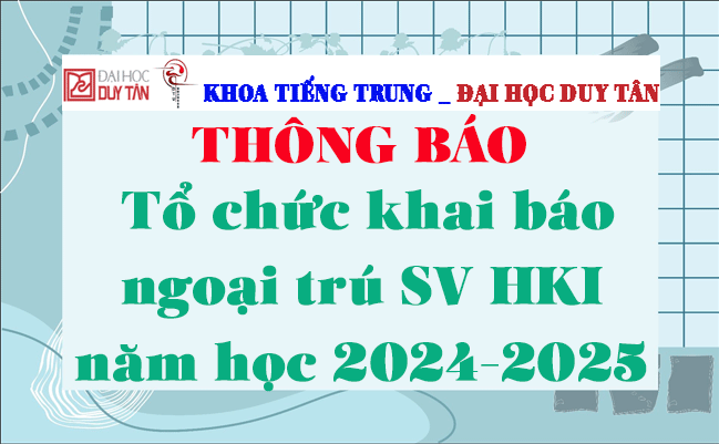 Thông báo Tổ chức khai báo ngoại trú sinh viên HK1 năm học 2024-2025