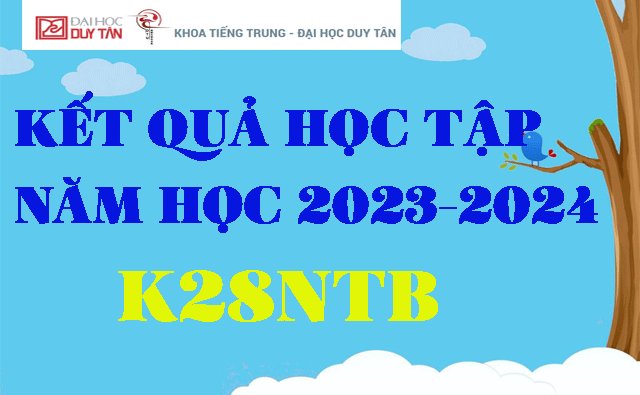 Kết quả học tập năm 2023-2024 K28NTB