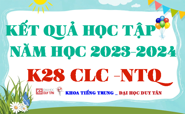 Kết quả học tập năm 2023-2024 K28CLC-NTQ