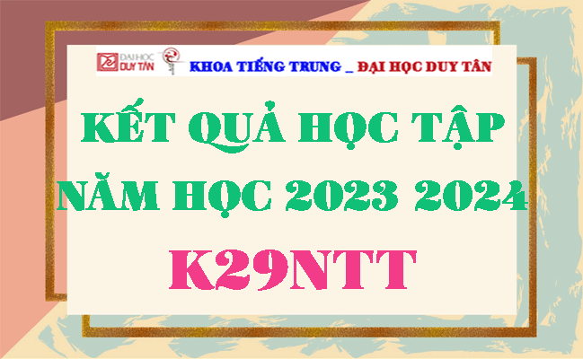 Kết quả học tập năm 2023-2024 K29NTT