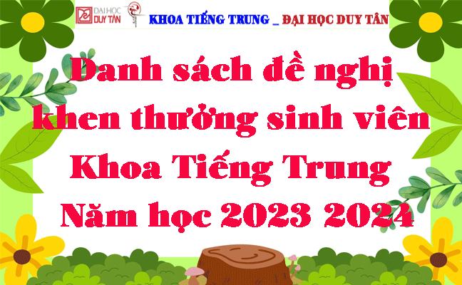 Danh sách đề nghị khen thưởng sinh viên Khoa Tiếng Trung năm học 2023-2024