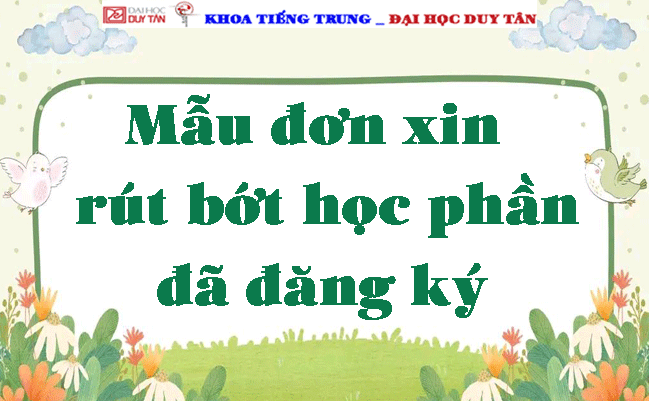 Mẫu đơn Xin rút bớt học phần đã đăng ký