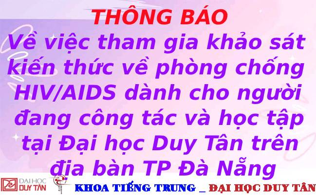 Thông báo về việc tham gia khảo sát kiến thức về phòng chống HIV/AIDS dành cho người đang công tác và học tập tại Đại học Duy Tân trên địa bàn Thành phố Đà Nẵng