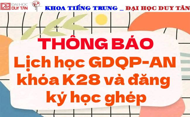 Thông báo Lịch học GDQP-AN khóa K28 và đăng ký học ghép